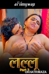 Lallu (2024) S01 Part 2 Nazar Hindi Hot Web Series