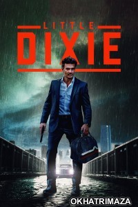 Little Dixie (2023) ORG Hollywood Hindi Dubbed Movie