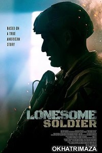 Lonesome Soldier (2023) HQ Hindi Dubbed Movie