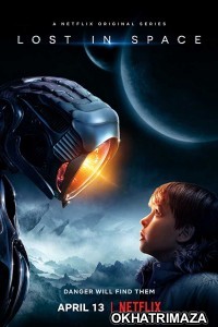 Lost in Space (2018)Hindi Dubbed Season 1 Complete Series