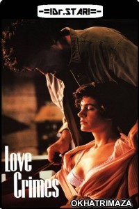 Love Crimes (1992) UNRATED Hollywood Hindi Dubbed Movie