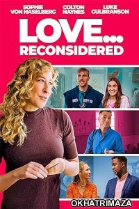 Love Reconsidered (2024) HQ Telugu Dubbed Movie