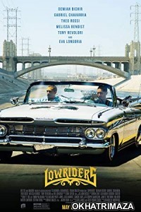 Lowriders (2016) Hollywood Hindi Dubbed Movie