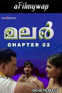 Malar 2 (2024) Navarasa Hot Malayalam Short Film