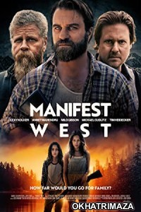 Manifest West (2022) HQ Hollywood Hindi Dubbed Movie