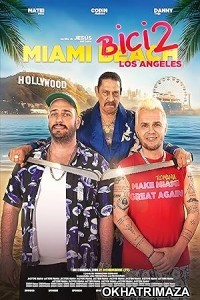 Miami Bici 2 (2023) HQ Hindi Dubbed Movie