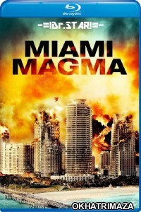 Miami Magma (2011) Hollywood Hindi Dubbed Movies