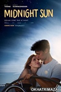 Midnight Sun (2018) Hollywood English Movie