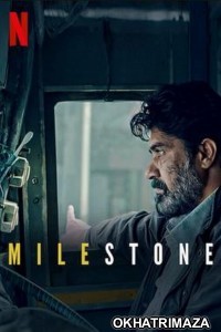 Milestone (2021) Bollywood Hindi Movie