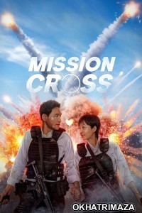 Mission Cross (2024) ORG Hollywood Hindi Dubbed Movie