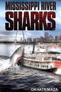 Mississippi River Sharks (2017) ORG Hollywood Hindi Dubbed Movie