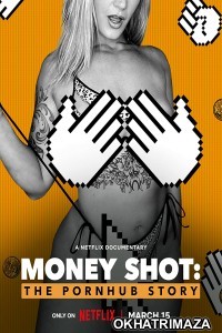 Money Shot The Pornhub Story (2023) HQ Bengali Dubbed Movie