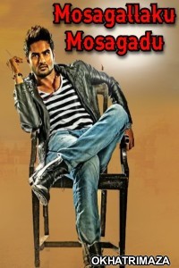 Mosagallaku Mosagadu (2015) ORG South Inidan Hindi Dubbed Movie