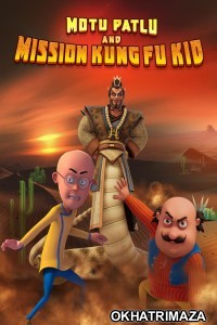 Motu Patlu And Mission Kung Fu Kid (2024) Bollywood Hindi Movie