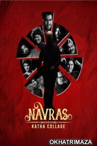 Navras Katha Collage (2024) Bollywood Hindi Movie