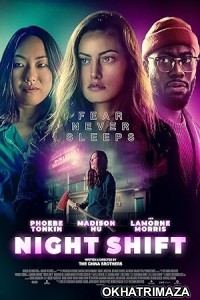 Night Shift (2023) HQ Hindi Dubbed Movie