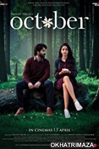 October (2018) Hindi Movie