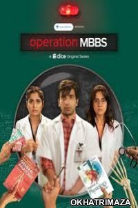 Operation MBBS (2020) Hindi Season 1 Complete Show