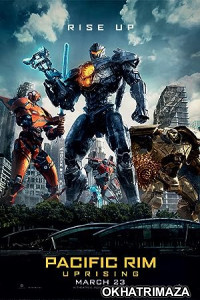 Pacific Rim 2 Uprising (2018) ORG Hollywood Hindi Dubbed Movie