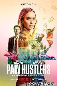 Pain Hustlers (2023) ORG Hollywood Hindi Dubbed Movie