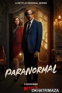 Paranormal (2020) English Season 1 Complete Show