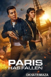 Paris Has Fallen (2024) Season 1 Hindi Dubbed Web Series