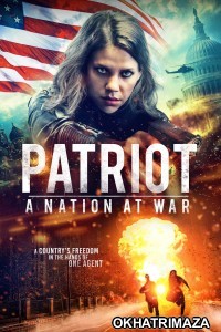 Patriot A Nation At War (2019) ORG Hollywood Hindi Dubbed Movie