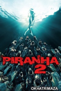 Piranha 3DD (2012) ORG Hollywood Hindi Dubbed Movie