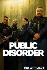 Public Disorder (2025) Season 1 Hindi Dubbed Web Series