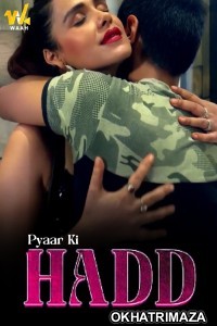 Pyaar Ki Hadd (2024) S01 E01 WaahApp Hindi Web Series