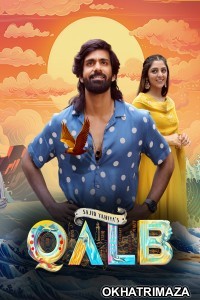 Qalb (2024) ORG South Inidan Hindi Dubbed Movie