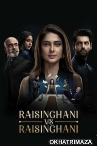 Raisinghani vs Raisinghani (2024) S01 (EP16 To EP21) Sonylive Hindi Web Series