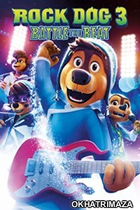 Rock Dog 3 Battle the Beat (2022) HQ Telugu Dubbed Movie