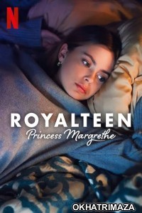 Royalteen Princess Margrethe (2023) Hollywood Hindi Dubbed Movie