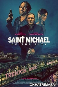 Saint Michael of the City (2024) HQ Tamil Dubbed Movie