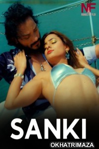 Sanki (2024) Namasteyflix Hindi Short Film