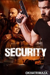 Security (2017) ORG Hollywood Hindi Dubbed Movie