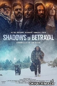 Shadows of Betrayal Chronicles of Ian Blair (2024) HQ Telugu Dubbed Movie