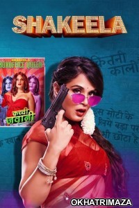 Shakeela (2020) Bollywood Hindi Movie