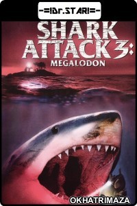 Shark Attack 3: Megalodon (2002) Hollywood Hindi Dubbed Movies