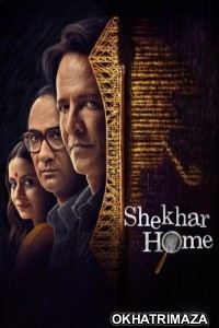 Shekhar Home (2024) Season 1 Hindi Web Series