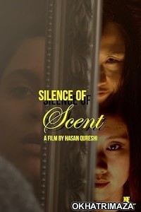 Silence of Scent (2023) HQ Hindi Dubbed Movie