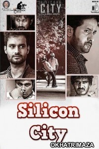 Siliconn City (2019) South Indian Hindi Dubbed Movie