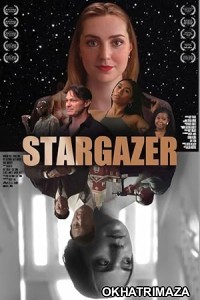 Stargazer (2023) HQ Hindi Dubbed Movie