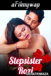 Stepsister Rozi (2024) Hindi Hot Short Film