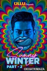 Sunny Winter Part 2 (2020) UNRATED Hindi Season 1 Complete Show