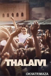 Thalaivi (2021) Bollywood Hindi Movie