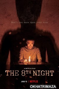 The 8th Night (2021) Hollywood Hindi Dubbed Movie