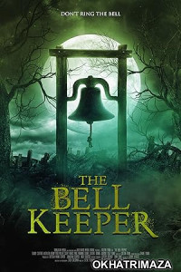 The Bell Keeper (2023) HQ hindi Dubbed Movie