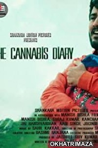 The Cannabis Diary (2022) Bollywood Hindi Movie